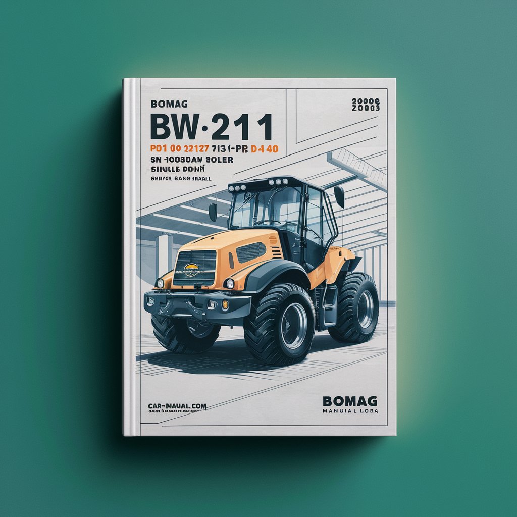BOMAG BW 211 PD-40 212 PD-40 213 PD-40 Single DRUM Roller SN 10158247 & UP (2008) Service Repair Manual