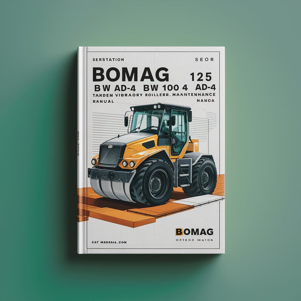 BOMAG BW 100 AD-4 BW 120 AD-4 BW 125 AD-4 TAndEM VIBRATORY Roller Operating & Maintenance Manual