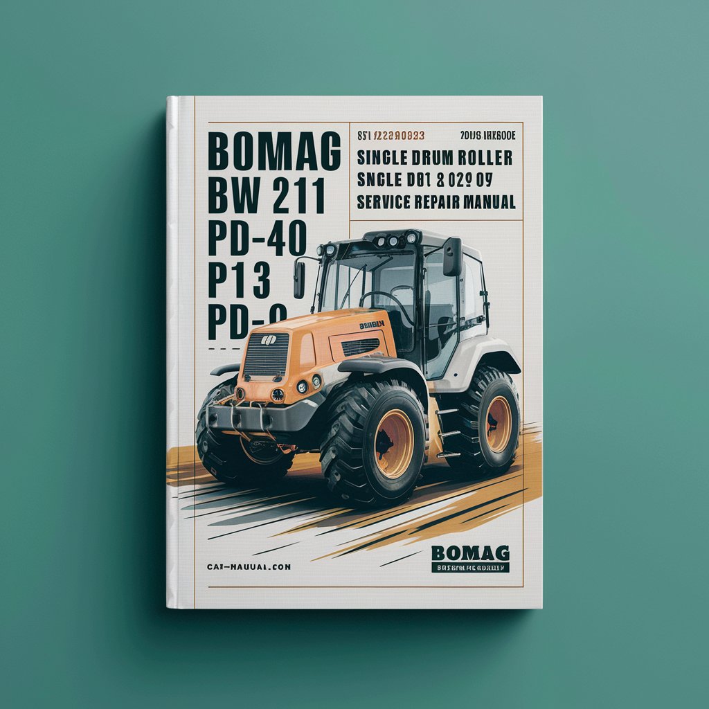 BOMAG BW 211 PD-40 212 PD-40 213 PD-40 Single DRUM Roller SN 10158242 & UP (2007) Service Repair Manual