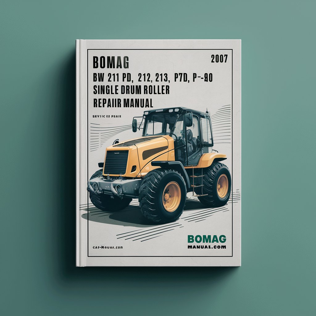 BOMAG BW 211 PD-40 212 PD-40 213 PD-40 Single DRUM Roller SN 10158243 & UP (2007) Service Repair Manual