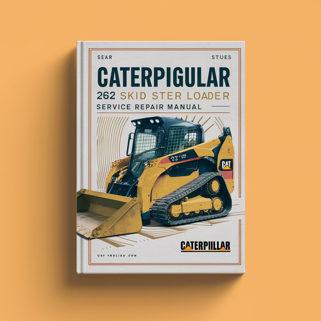 Caterpillar 262 Skid Steer Loader Service Repair Manual