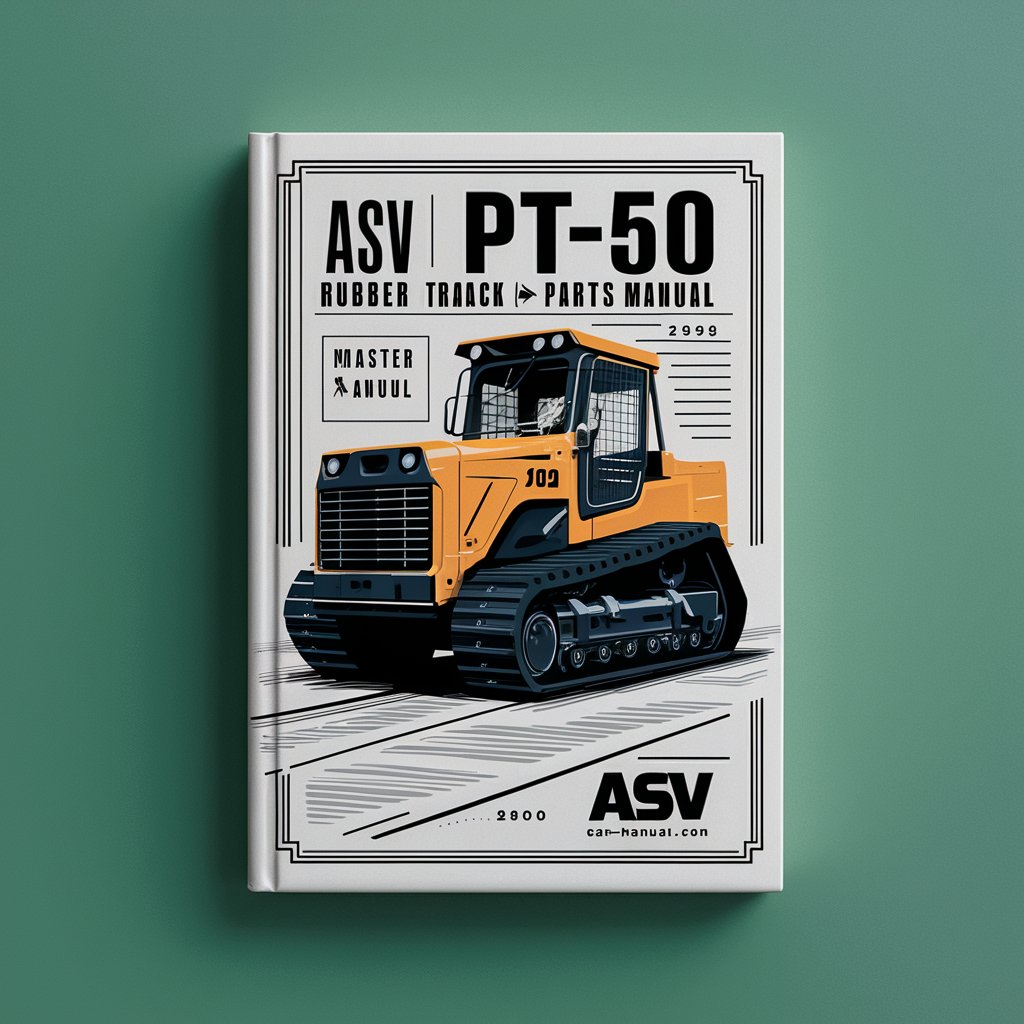 ASV PT-50 Rubber Track Loader Master Parts Manual