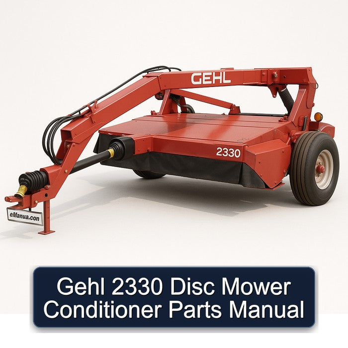 Gehl 2330 Disc Mower Conditioner Parts Catalog PDF