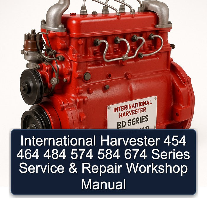 International Harvester 454 464 484 574 584 674 Series Service Repair Workshop Manual PDF