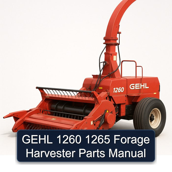 Gehl 1260 1265 Forage Harvester Parts Catalog PDF