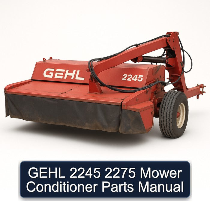 Gehl 2245 2275 Mower Conditioner Parts Catalog PDF