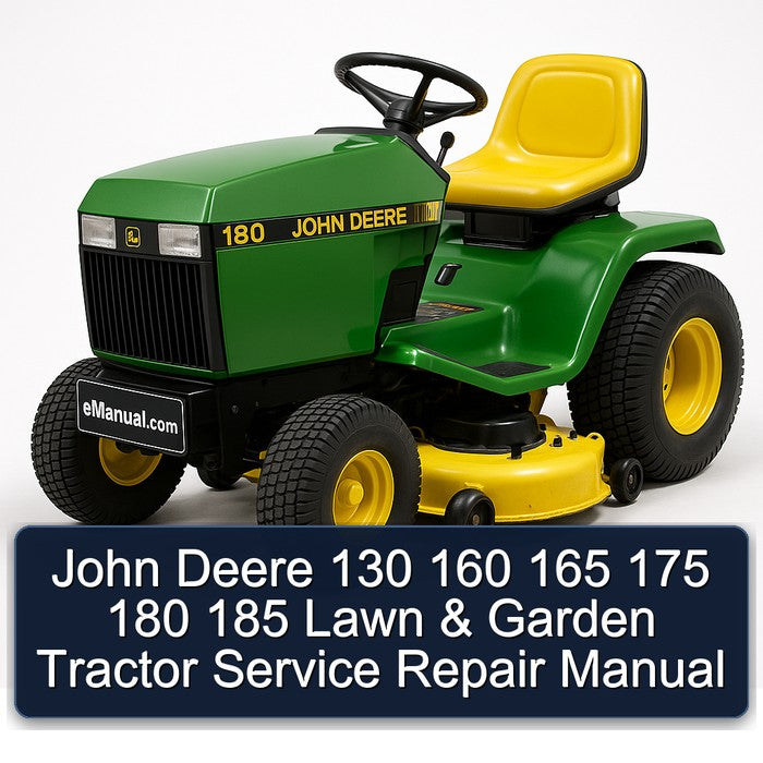 John Deere 130 160 165 175 180 185 Lawn Garden Tractor Service Repair Workshop Manual PDF