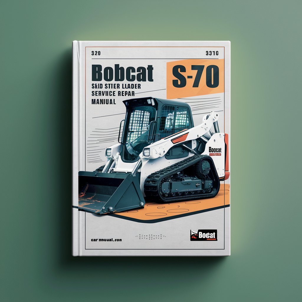 BOBCAT S70 SKID Steer Loader SN A3W711001 & Above Service Repair Manual