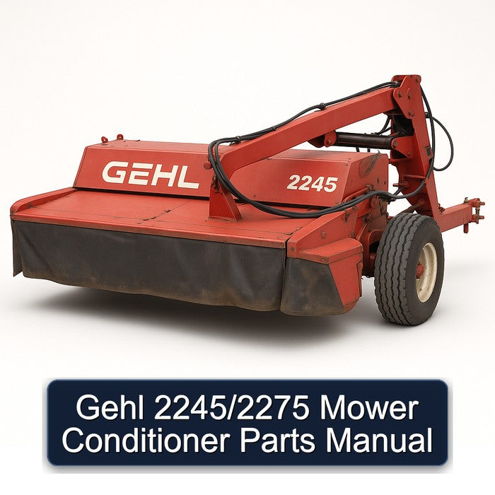 Gehl 2245/2275 Mower Conditioner Parts Catalog PDF