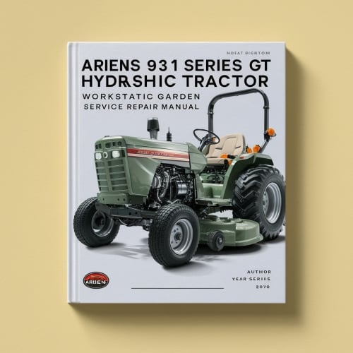 Ariens 931 Series GT Hydrostatic Garden Tractor Workshop Service Repair Manual for 17 Tractors and 14 attachments
