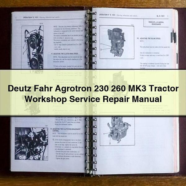 Deutz Fahr Agrotron 230 260 MK3 Tractor Service Repair Workshop Manual PDF