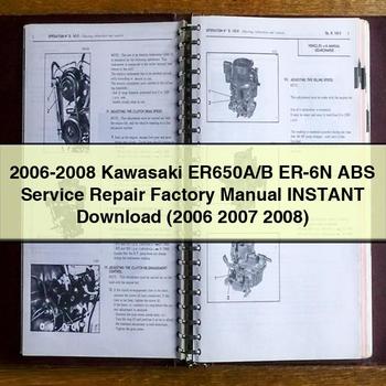 2006-2008 Kawasaki ER650A/B ER-6N ABS Service Repair Factory Manual (2006 2007 2008)