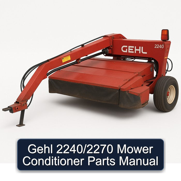 Gehl 2240/2270 Mower Conditioner Parts Catalog PDF