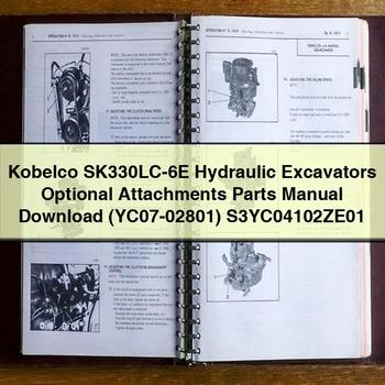 Kobelco SK330LC-6E Hydraulic Excavators Optional Attachments Parts Manual (YC07-02801) S3YC04102ZE01