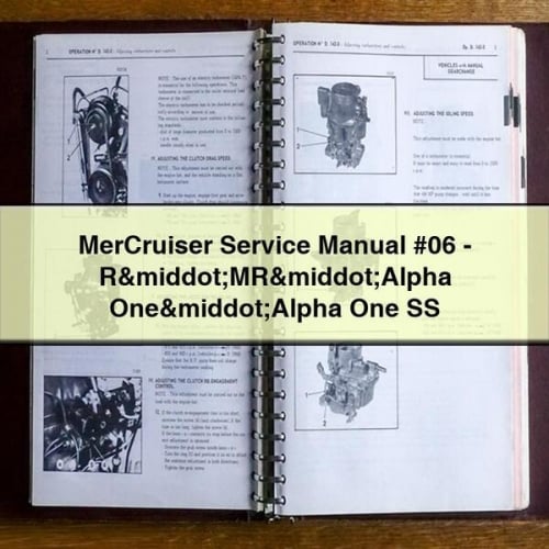 MerCruiser Service Manual #06 - R·MR·Alpha One·Alpha One SS PDF Download