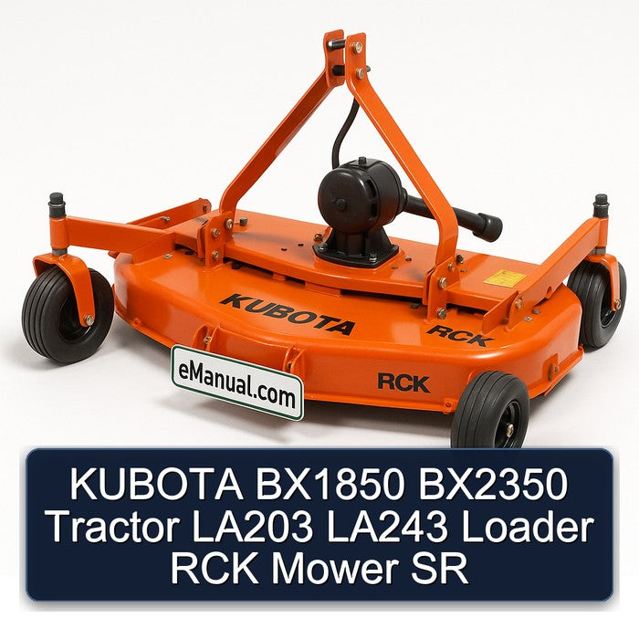 KUBOTA BX1850 BX2350 Tractor LA203 LA243 Loader RCK Mower SR