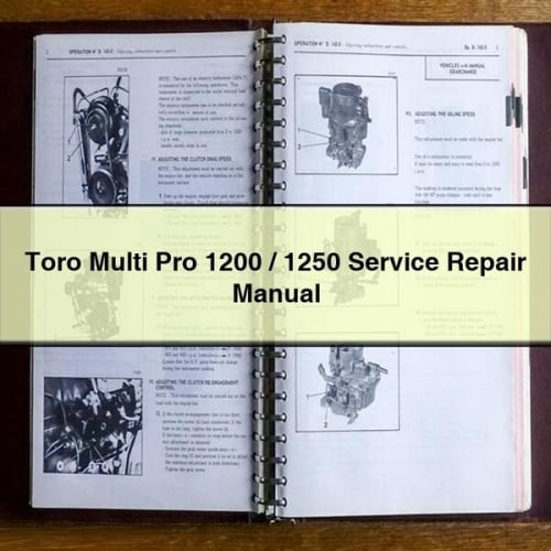 Toro Multi Pro 1200 / 1250 Service Repair Manual