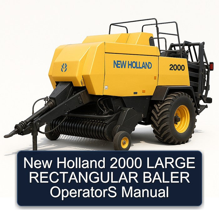 2000 New Holland Large Rectangular Baler Operators Operator's Manual PDF