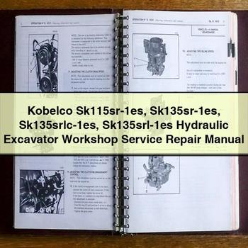 Kobelco Sk115sr-1es Sk135sr-1es Sk135srlc-1es Sk135srl-1es Hydraulic Excavator Workshop Service Repair Manual