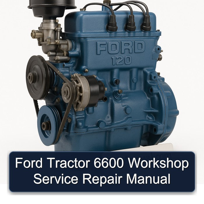 Ford Tractor 6600 Service Repair Workshop Manual PDF