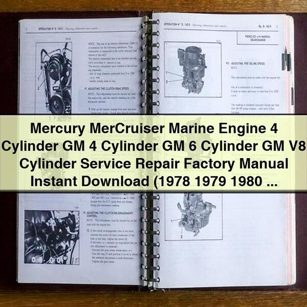 Mercury MerCruiser Marine Engine 4 Cylinder GM 4 Cylinder GM 6 Cylinder GM V8 Cylinder Service Repair Factory Manual (1978 1979 1980 1981 1982 1983 1984)