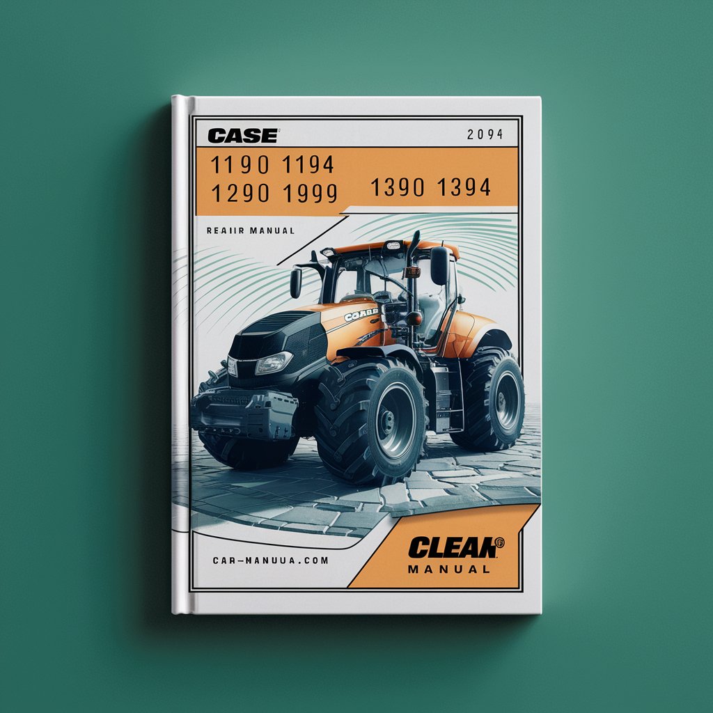 CASE 1190 1194 1290 1294 1390 1394 Repair Manual