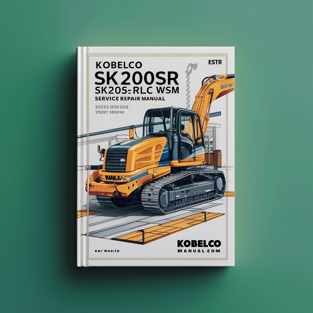 Kobelco SK200SR SK200SRLC Crawler Excavator WSM Service Repair Manual