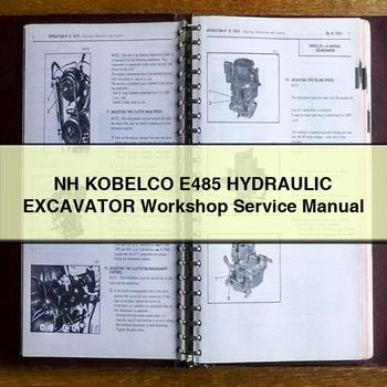 NH KOBELCO E485 HYDRAULIC Excavator Workshop Service Repair Manual