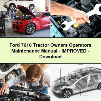 Ford 7610 Tractor Owners Operators -improved Service Repair Workshop Manual