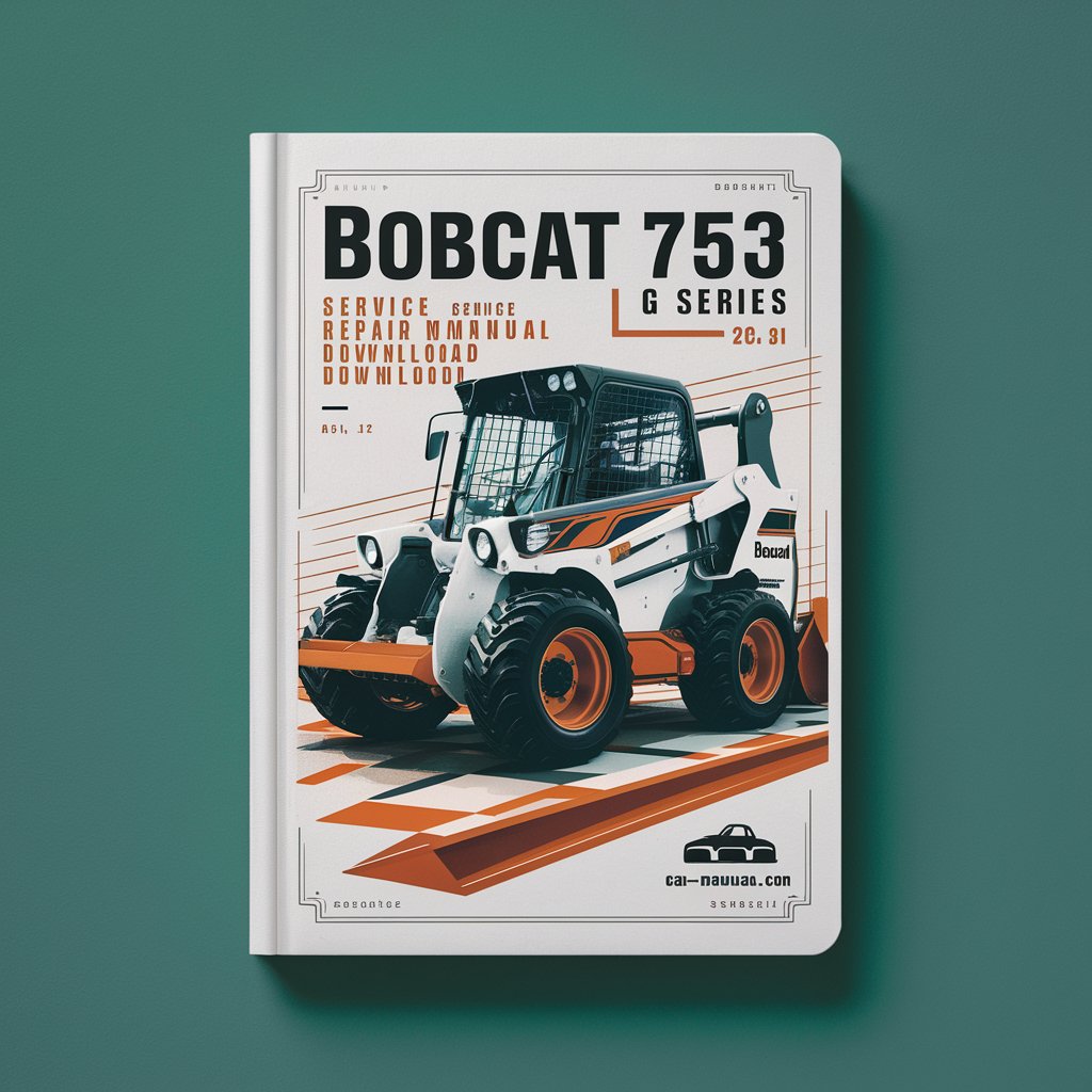 Bobcat 753 G Series Loader Service Repair Manual 3