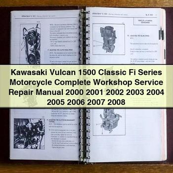 Kawasaki Vulcan 1500 Classic Fi Series Motorcycle Complete Workshop Service Repair Manual 2000 2001 2002 2003 2004 2005 2006 2007 2008