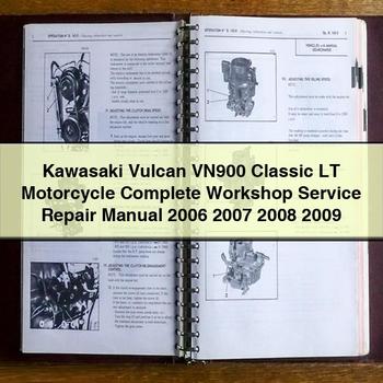 Kawasaki Vulcan VN900 Classic LT Motorcycle Complete Workshop Service Repair Manual 2006 2007 2008 2009