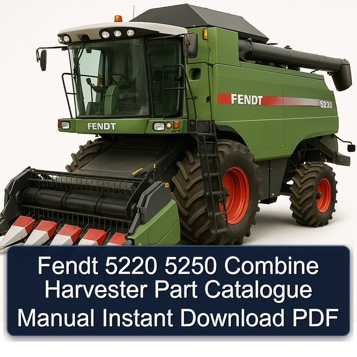 Fendt 5220 5250 Combine Harvester Parts Catalog
