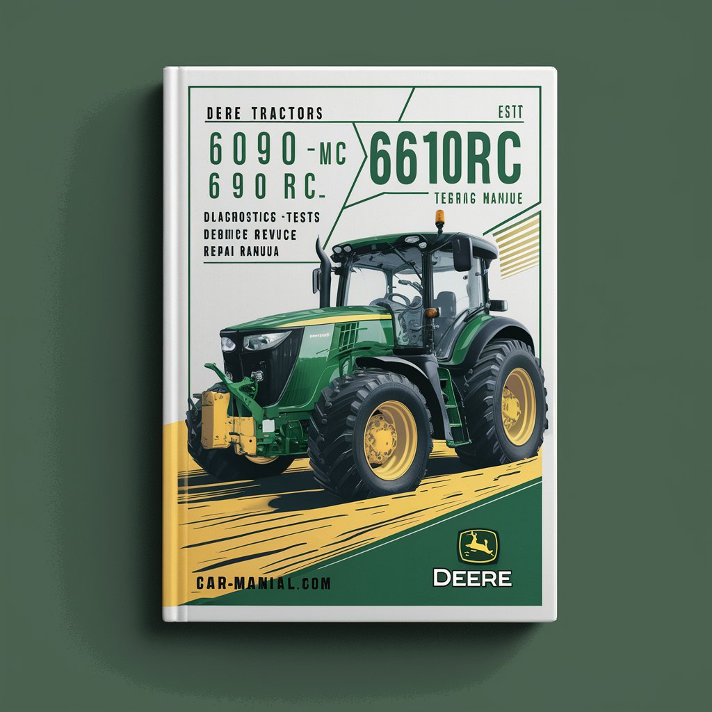 Deere Tractors 6090MC 6090RC 6100MC 6100RC 6110MC 6110RC Diagnostic & Tests Service Repair Manual (TM406519)