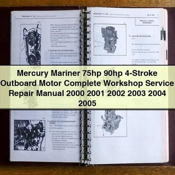 Mercury Mariner 75hp 90hp 4-Stroke Outboard Motor Complete Workshop Service Repair Manual 2000 2001 2002 2003 2004 2005