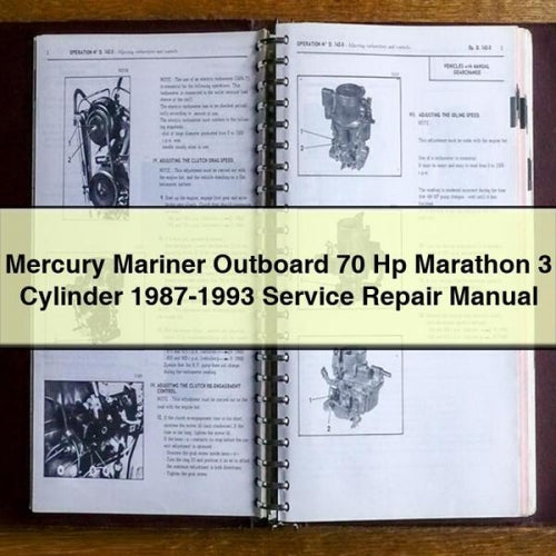 Mercury Mariner Outboard 70 Hp Marathon 3 Cylinder 1987-1993 Service Repair Manual Download PDF