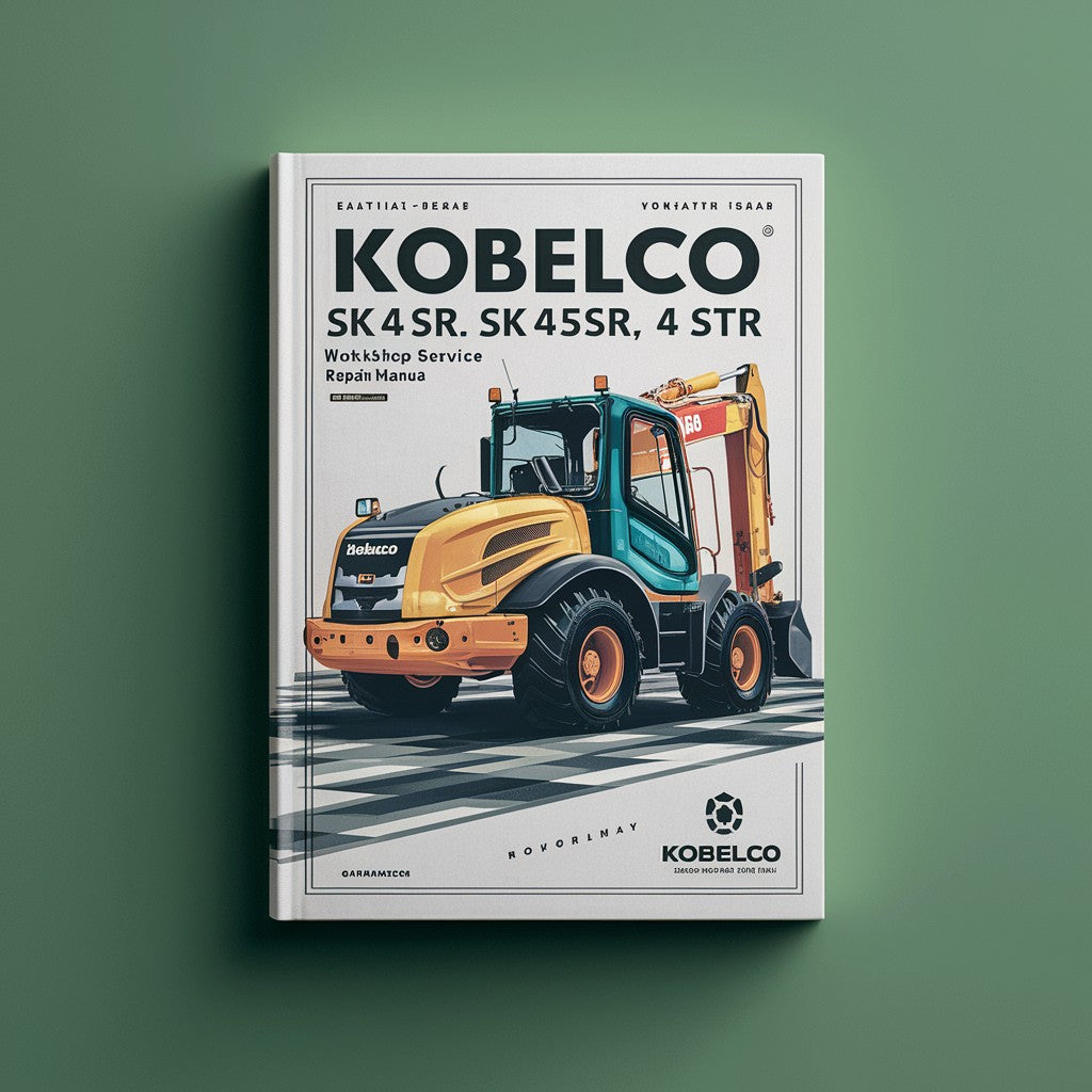 KOBELCO SK40SR SK45SR Excavator Workshop Service Repair Manual