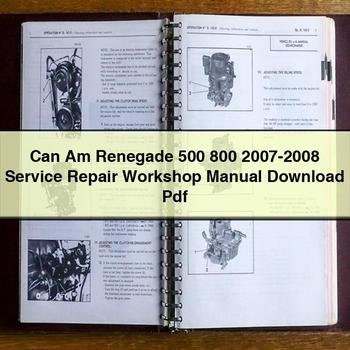 Can Am Renegade 500 800 2007-2008 Service Repair Workshop Manual Pdf
