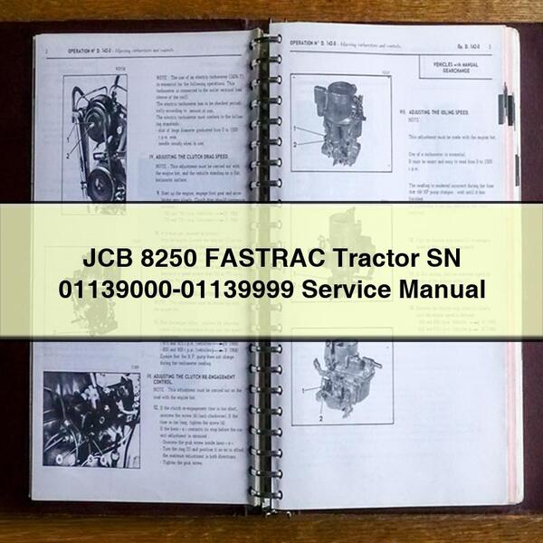 JCB 8250 Fastrac Tractor SN 01139000-01139999 Service Repair Workshop Manual