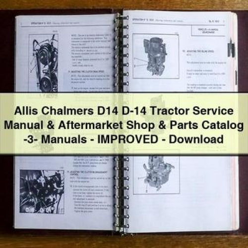 Allis Chalmers D14 D-14 Tractor Service Manual & Aftermarket Shop & Parts Catalog -3- Manuals - Improved