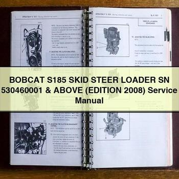 BOBCAT S185 SKID Steer Loader SN 530460001 & Above (EDITION 2008) Service Repair Manual