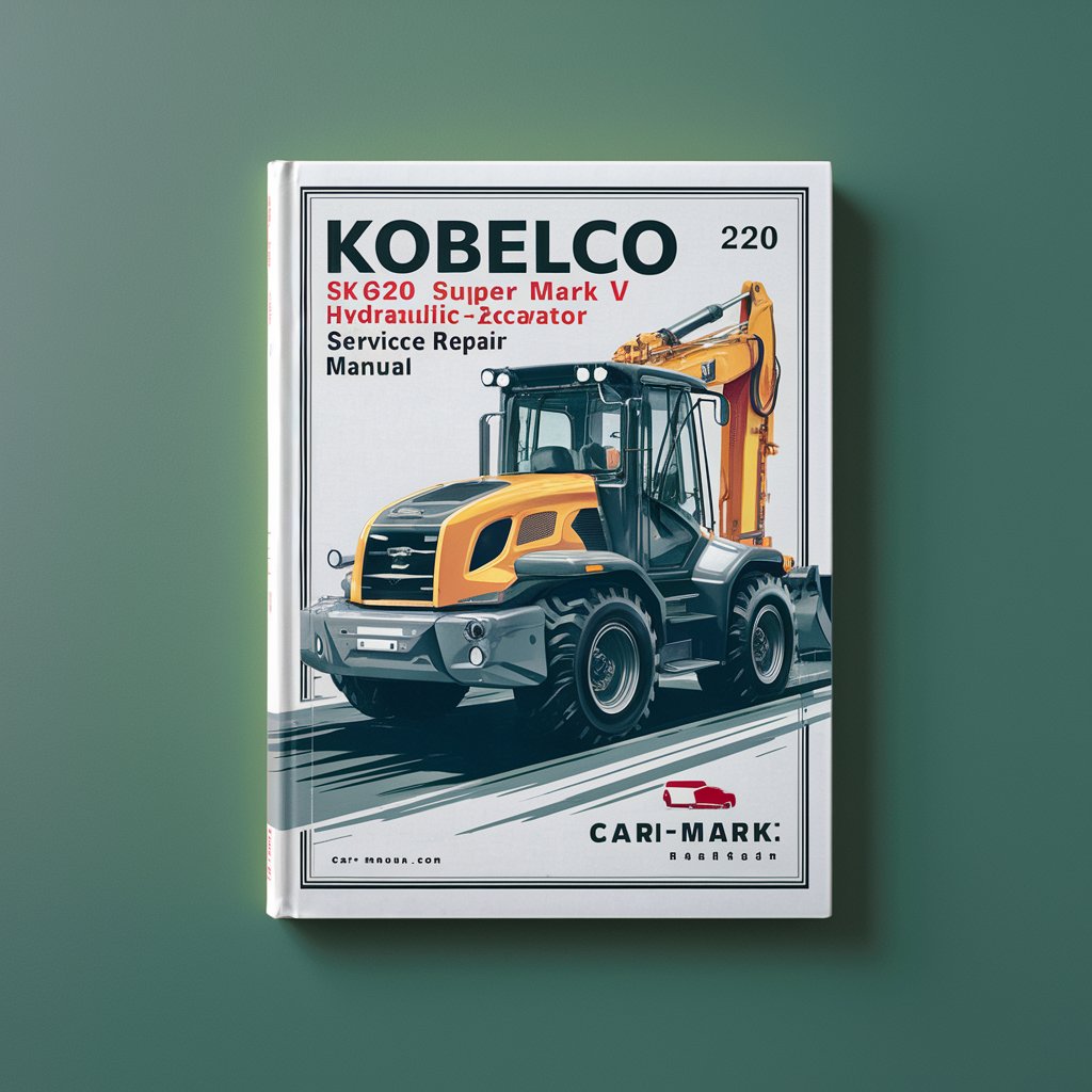 Kobelco SK60-220 Super Mark V Hydraulic Excavator Service Repair Manual