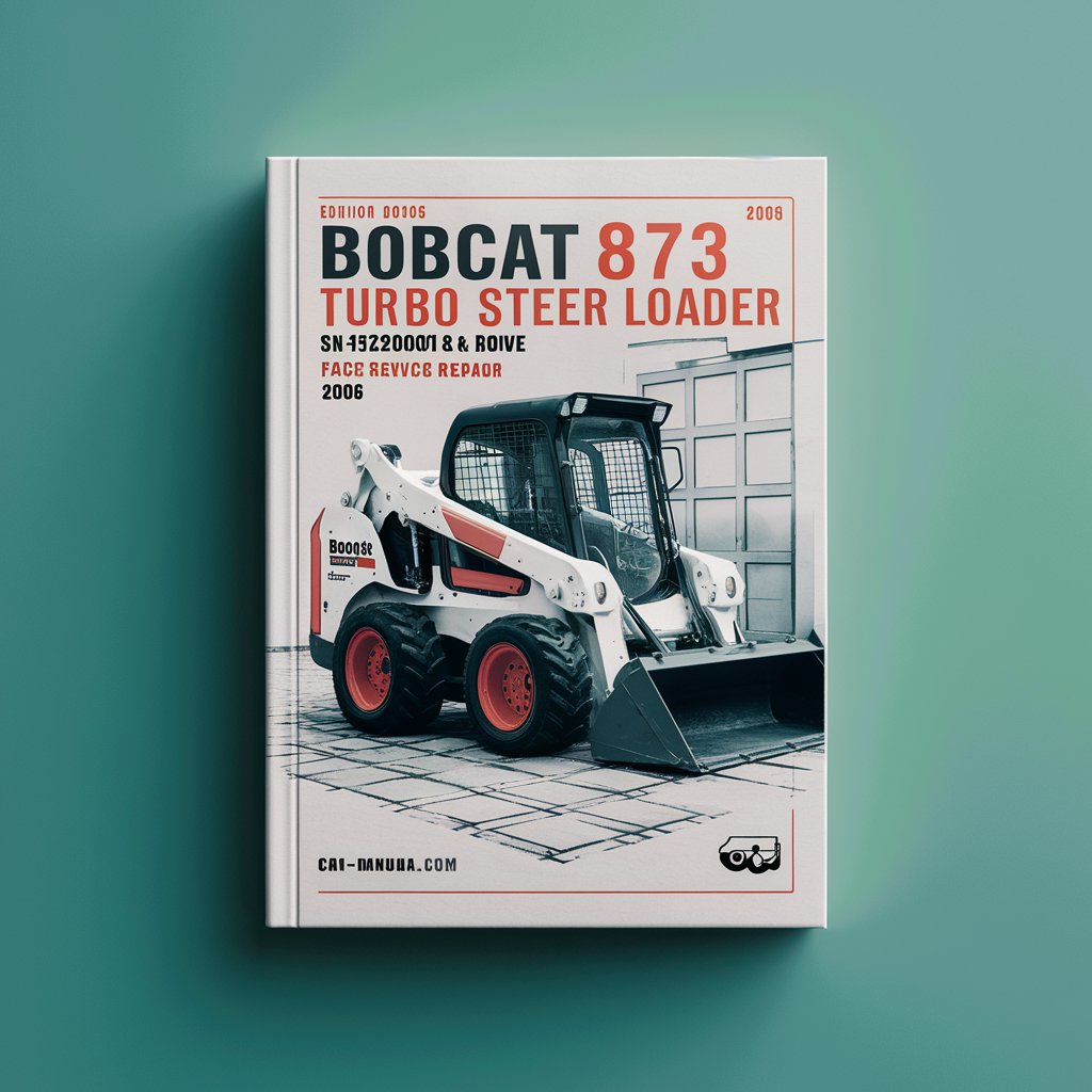BOBCAT 873 Turbo SKID Steer Loader SN 514240001 & Above (G Series) (EDITION 2006) Factory Service Repair Manual