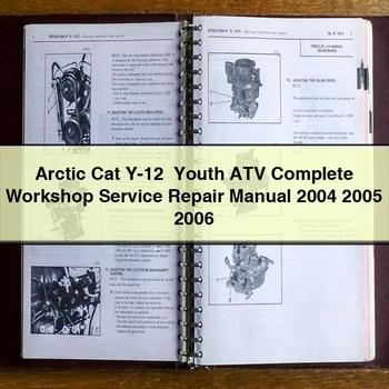 Arctic Cat Y-12+ Youth ATV Complete Workshop Service Repair Manual 2004 2005 2006