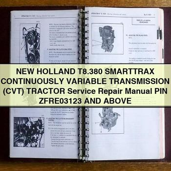 New Holland T8.380 Smarttrax Continuously Variable Transmission (CVT) Tractor PIN Zfre03123 Above Service Repair Workshop Manual PDF