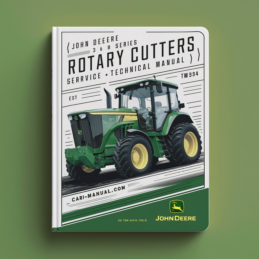 John Deere 3 6 8 9 Series Rotary Cutters Service Technical Manual(TM1394)