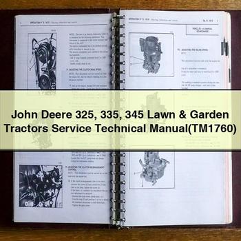 John Deere 325 335 345 Lawn & Garden Tractors Service Technical Manual(TM1760)
