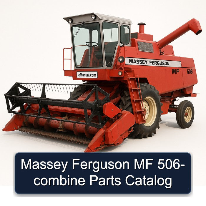 Massey Ferguson MF 506- Combine Parts Catalog PDF