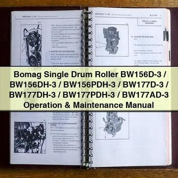 Bomag Single Drum Roller BW156D-3/BW156DH-3/BW156PDH-3/BW177D-3/BW177DH-3/BW177PDH-3/BW177AD-3 Operation & Maintenance Manual