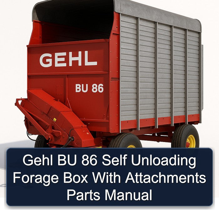 Gehl BU 86 Self Unloading Forage Box Attachments Parts Catalog PDF
